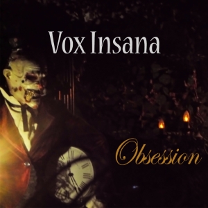 vox insana obsession ep