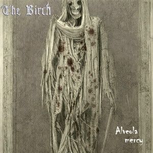 The Birch: Alveola Mercy