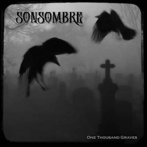 Sonsombre: One Thousand Graves