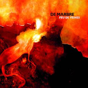 De Marbre: Feu de Veines